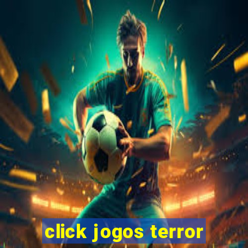 click jogos terror